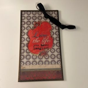 Decorative and Inspirational Wall Art/Decor - Live the Life You’ve Imagined